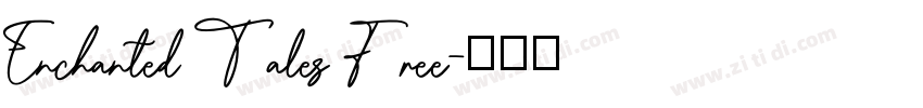 Enchanted Tales Free字体转换